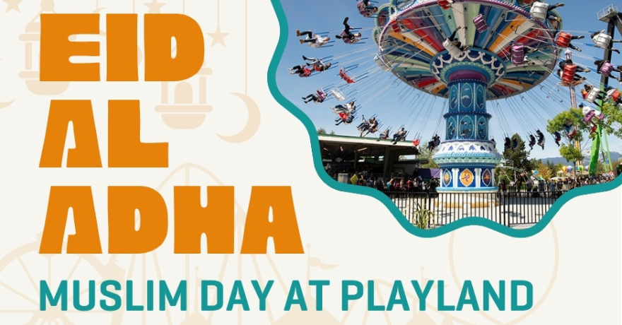 Islamic Relief Canada Eid Al Adha Muslim Day at the Playland I Vancouver