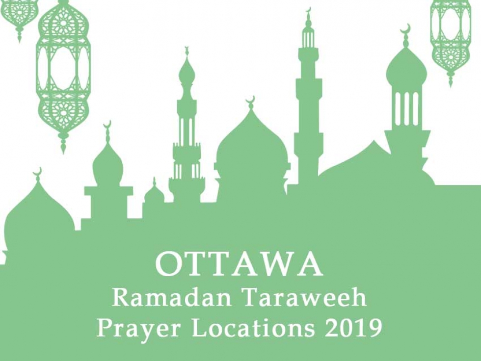 Ottawa Ramadan Taraweeh Prayer Locations 2019