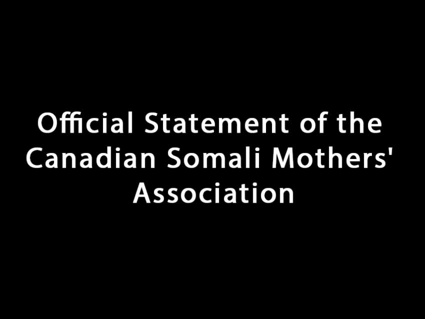 Official Statement from the Canadian Somali Mothers' Association